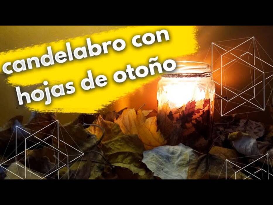 Cómo hacer candelabros con tus propias manos